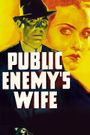 Public Enemy's Wife