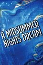 A Midsummer Night's Dream