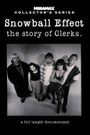 Snowball Effect. The Story of Clerks