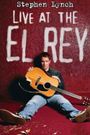 Stephen Lynch: Live at the El Rey