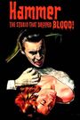 Hammer: The Studio That Dripped Blood!