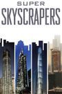 Super Skyscrapers