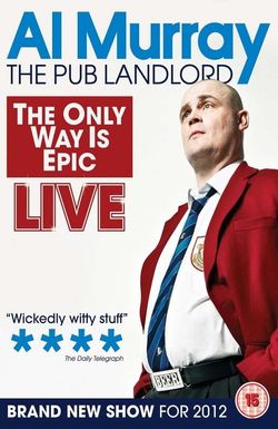 Al Murray: The Only Way Is Epic Tour