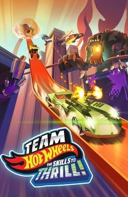 Team Hot Wheels: The Skills to Thrill