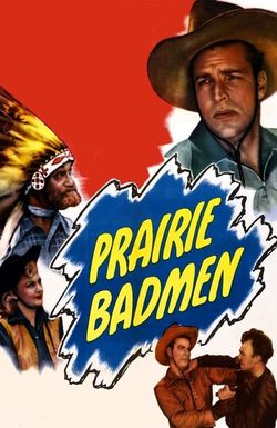 Prairie Badmen